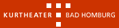 Programm - Logo des Veranstaltungs - Orts Kurtheater Bad Homburg