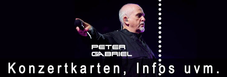 Infos und Konzertkarten für Peter Gabriel