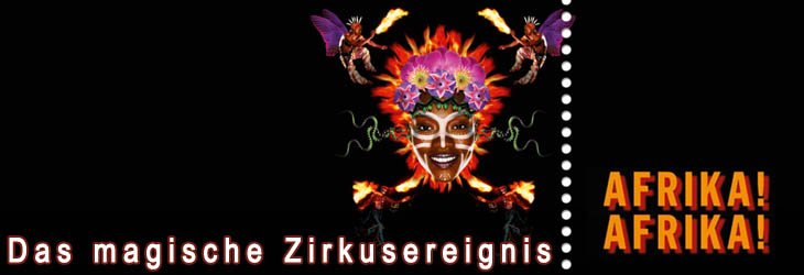 Spielzeiten der Show Afrika Afrika