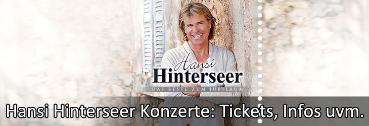 Tickets für Konzerte für Hansi Hinterseer